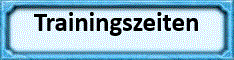Trainingszeiten